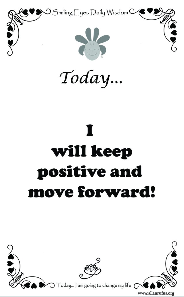 Smiling Eyes Daily Wisdom - Keep Positive!